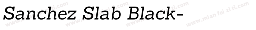 Sanchez Slab Black字体转换